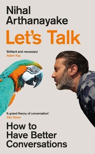 Let's Talk: How to Have Better Conversations