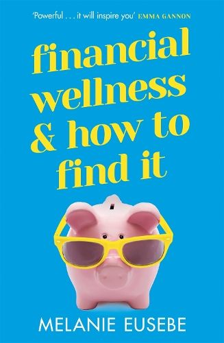 Financial Wellness and How to Find It
