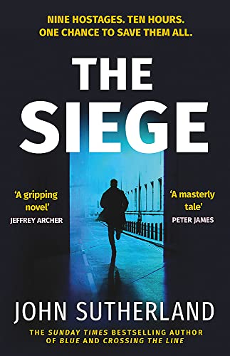 The Siege: The fast-paced thriller from a former Met Police negotiator
