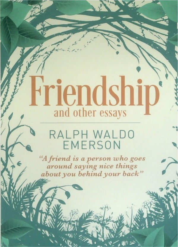 Friendship and Other Essays