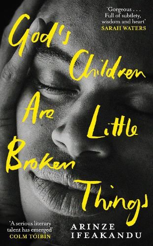 God's Children Are Little Broken Things: Winner of the 2023 Dylan Thomas Prize