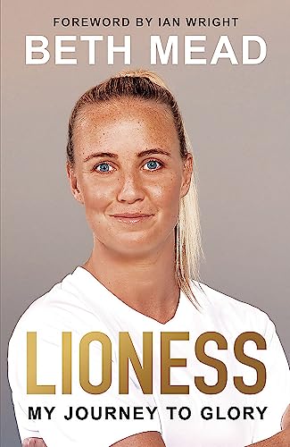 Lioness - My Journey to Glory: Winner of the Sunday Times Sports Book Awards Autobiography of the Year