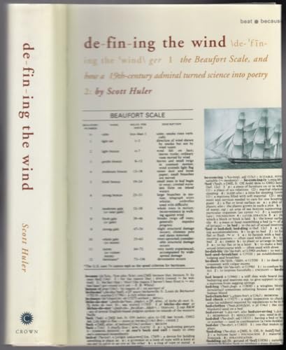 Defining the Wind: The Beaufort Scales, and How a Nineteenth Century Admiral Turned Science into Poetry