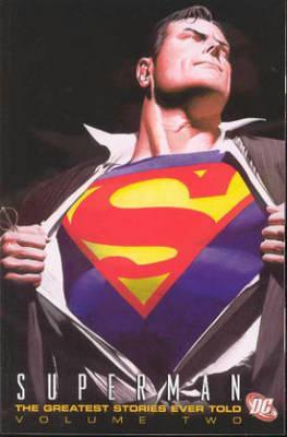 Superman: The Greatest Stories Ever Told Volume 2 TP