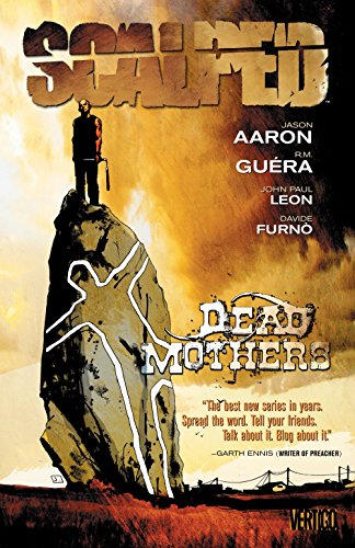 Scalped Vol 03: Dead Mothers