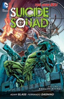 Suicide Squad Vol. 2, Basilisk Rising (The New 52)