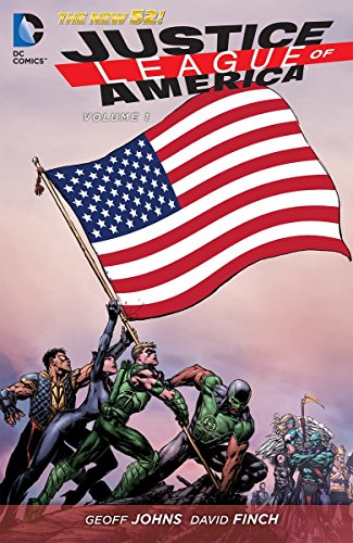 Justice League Of America Vol. 1 World's Most Dangerous (The New 52)