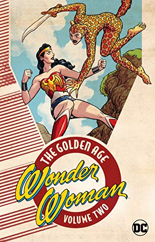 Wonder Woman: The Golden Age Volume 2: The Golden Age Volume 2