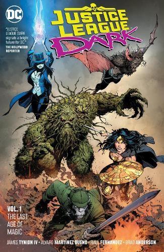 Justice League Dark Volume 1: The Last Days Of Magic