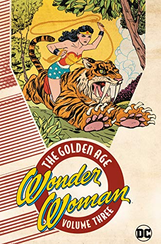 Wonder Woman: The Golden Age Volume 3