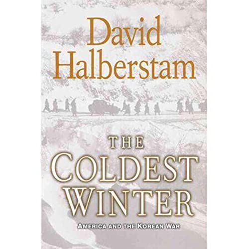 The Coldest Winter: America and the Korean War