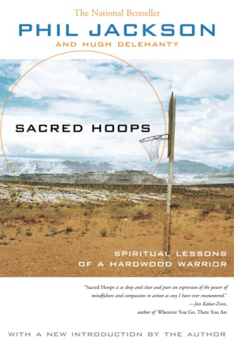 Sacred Hoops (Revised): Spiritual Lessons of a Hardwood Warrior