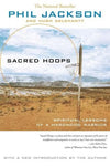 Sacred Hoops (Revised): Spiritual Lessons of a Hardwood Warrior
