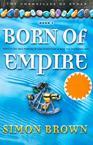 Born of Empire: The Chronicles of Kydan 1