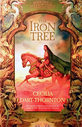 The Iron Tree: Book One of the Crowthistle Chronicles