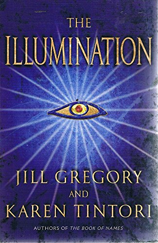 The Illumination: A Novel