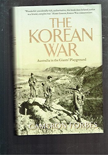 The Korean War: Australia in the Giants' Playground