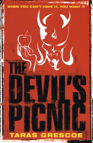 The Devil's Picnic: A Tour of Everything the Governments of the World Don't Want You to Try