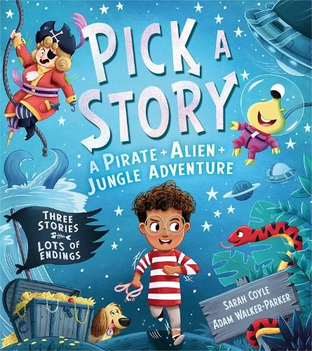 Pick a Story: A Pirate Alien Jungle Adventure (Pick a Story)