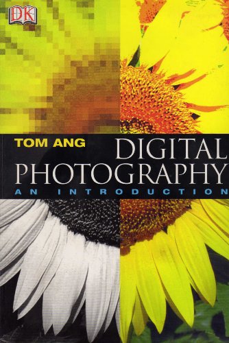 Digital Photography - An Introduction: An Introduction