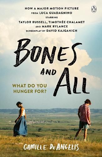 Bones & All: Now a major film starring Timothee Chalamet