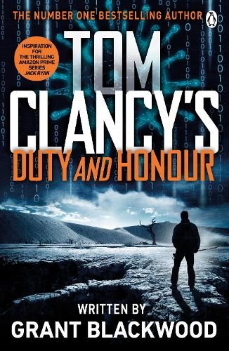 Tom Clancy's Duty and Honour: INSPIRATION FOR THE THRILLING AMAZON PRIME SERIES JACK RYAN