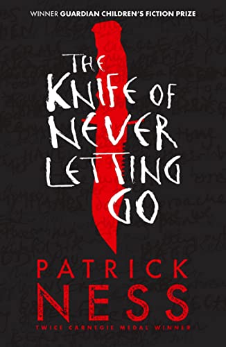 The Knife of Never Letting Go