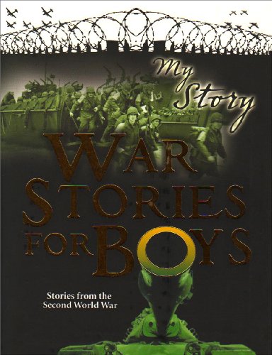 My Story: War Stories for Boys