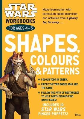 Star Wars Workbooks: Shapes, Colours & Patterns - Ages 4-5