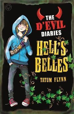The D'Evil Diaries: Hell's Belles: Book 2