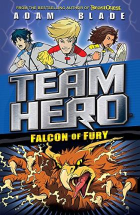 Team Hero: Falcon of Fury: Series 2 Book 3