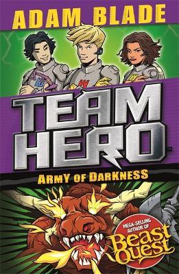 Team Hero: Army of Darkness: Series 3 Book 3