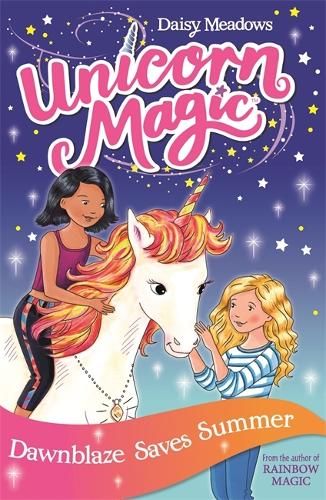 Unicorn Magic: Dawnblaze Saves Summer: Series 1 Book 1
