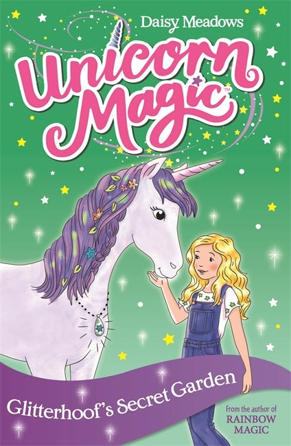 Unicorn Magic Glitterhoofs Secret Garden Series 1 Book 3