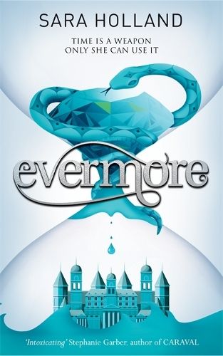 Everless: Evermore: Book 2