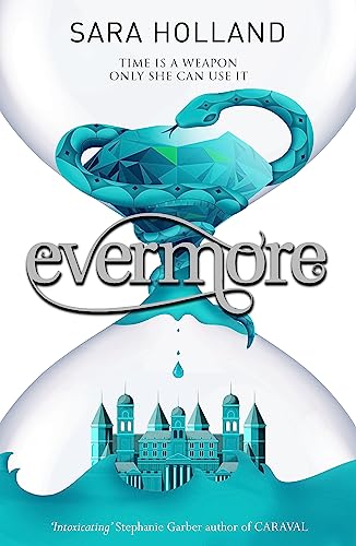 Everless: Evermore: Book 2