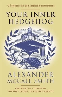 Your Inner Hedgehog: A Professor Dr von Igelfeld Entertainment