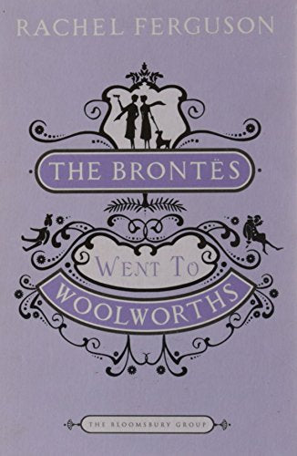 The Brontes Went to "Woolworths"