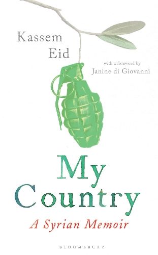 My Country: A Syrian Memoir