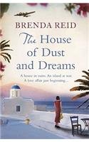 The House of Dust and Dreams