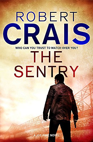 The Sentry: A Joe Pike Novel