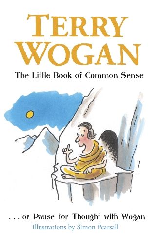 The Little Book of Common Sense: Or Pause for Thought with Wogan