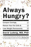 Always Hungry? Beat cravings and lose weight the healthy way!