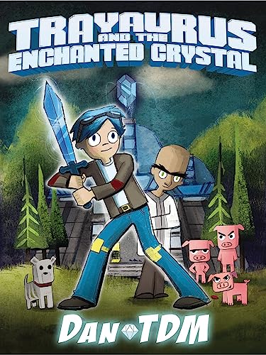 DanTDM: Trayaurus and the Enchanted Crystal