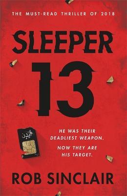 Sleeper 13: The first gripping, must-read beginning of the best-selling action thriller series