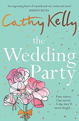 The Wedding Party: The Number One Irish Bestseller!