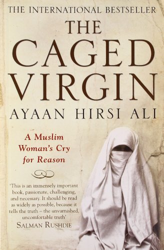 The Caged Virgin: A Muslim Woman's Cry for Reason