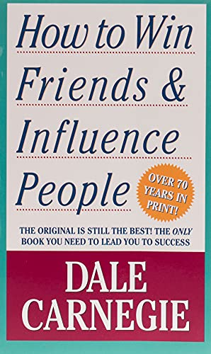 How to Win Friends and Influence People