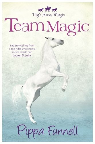 Tilly's Horse, Magic: Team Magic: Book 4
