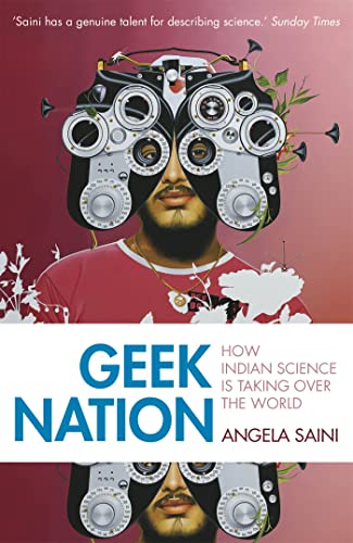 Geek Nation: How Indian Science is Taking Over the World